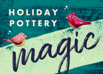 Holiday Pottery Magic