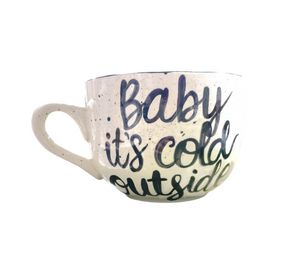 Color Me Mine Baby Its Cold Mug